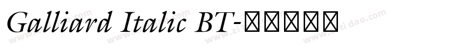 Galliard Italic BT字体转换